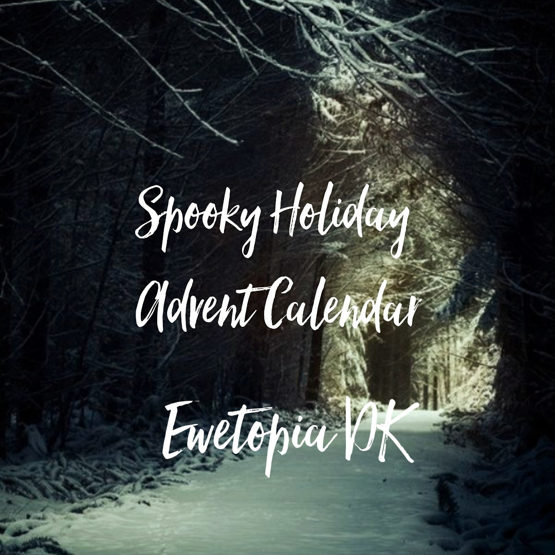 Spooky Holiday Advent Calendar- Ewetopia DK